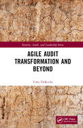 Agile Audit Transformation and Beyond