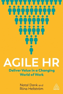 Agile HR: Deliver Value in a Changing World of Work