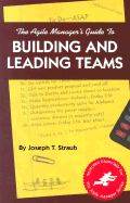 Agile Manager's Guide to Building and Leading Teams
