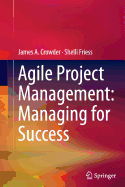 Agile Project Management: Managing for Success