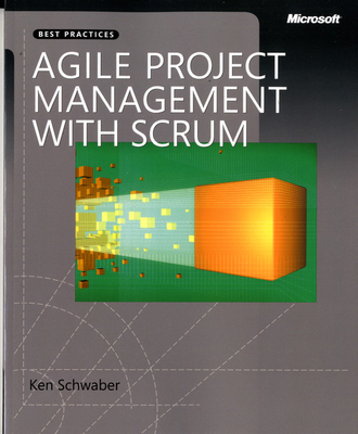 Agile Project Management with Scrum - Schwaber, Ken
