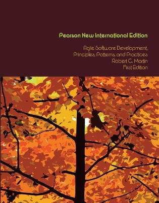 Agile Software Development, Principles, Patterns, and Practices: Pearson New International Edition - Martin, Robert