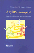 Agility Kompakt: Tipps Fur Erfolgreiche Systementwicklung