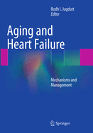 Aging and Heart Failure: Mechanisms and Management