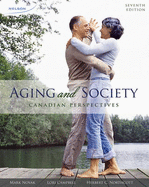 Aging and Society: Canadian Perspectives
