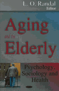Aging and the Elderly
