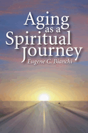 Aging as a Spiritual Journey
