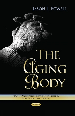 Aging Body - Powell, Jason L