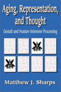 Aging, Representation, and Thought
