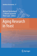 Aging Research in Yeast