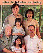 Aging, the Individual, and Society