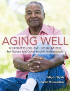 Aging Well: .