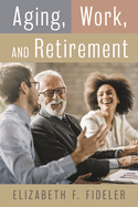 Aging, Work, and Retirement
