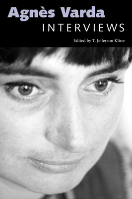 Agn�s Varda: Interviews - Kline, T Jefferson, Professor (Editor)