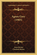 Agnes Grey (1905)