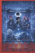 Agnes Vs the Infant Liora