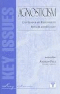 Agnosticism: Contemporary Responses to Spencer and Huxley