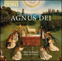 Agnus Dei - Ben Davies (bass); Jeremy Budd (tenor); Julie Cooper (soprano); Kim Porter (alto); Ruth Dean (soprano); The Sixteen
