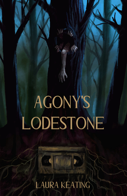Agony's Lodestone - Keating, Laura