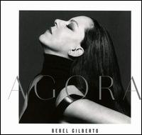 Agora - Bebel Gilberto