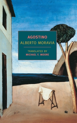 Agostino - Moravia, Alberto, and Moore, Michael F (Translated by)