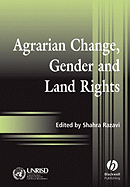 Agrarian Change, Gender and Land Rights