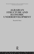Agrarian Structure and Economic Underdevelopment