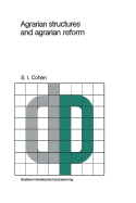 Agrarian Structures and Agrarian Reform: Exercises in Development Theory and Policy