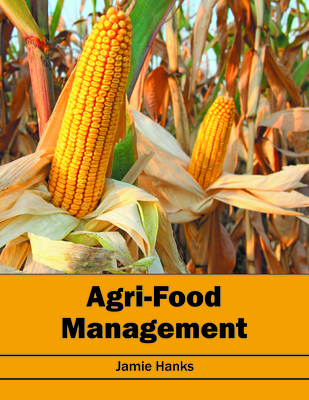Agri-Food Management - Hanks, Jamie (Editor)