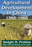 Agricultural Development in China, 1368-1968
