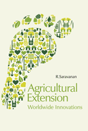 Agricultural Extension: Worldwide Innovations