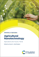 Agricultural Nanotechnology: Applications and Industry Trends