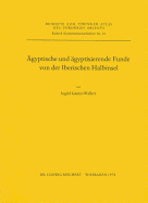 Agyptische Und Agyptisierende Funde Von Der Iberischen Halbinsel