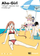 Aho-Girl 10: A Clueless Girl