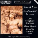 Aho: Symphony 8; Pergamon