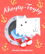Ahoyty-Toyty!