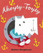 AHOYTY-TOYTY!