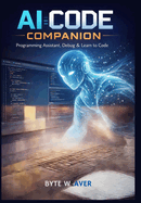 AI Code Companion Programming Assistant, Debug & Learn to Code