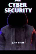AI Cyber Security