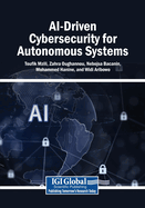 Ai-Driven Cybersecurity for Autonomous Systems