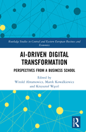 Ai-Driven Digital Transformation: Perspectives from a Business School