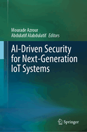 Ai-Driven Security for Next-Generation Iot Systems