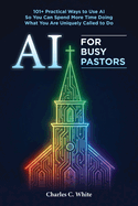 AI for Busy Pastors