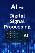 AI for Digital Signal Processing