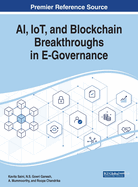 AI, IoT, and Blockchain Breakthroughs in E-Governance