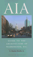 AIA Guide to the Architecture of Washington, D.C.