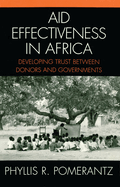 Aid Effectiveness in Africa: Developing Trust Between Donors and Governments