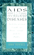 AIDS and HIV-Related Diseases