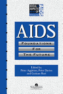 AIDS: Foundations for the Future
