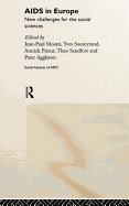 AIDS in Europe: New Challenges for the Social Sciences